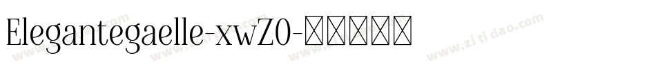 Elegantegaelle-xwZO字体转换