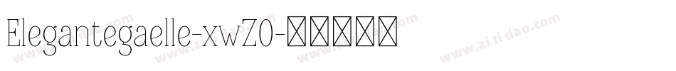 Elegantegaelle-xwZO字体转换