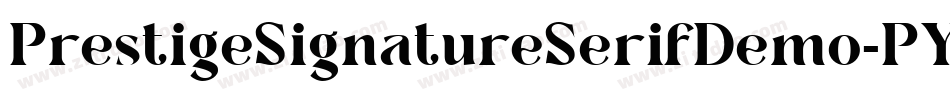 PrestigeSignatureSerifDemo-PYlB字体转换