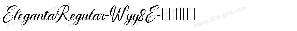 ElegantaRegular-Wyy8E字体转换