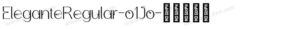 EleganteRegular-o1Jo字体转换