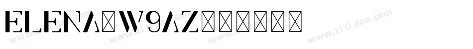 Elena-w9aZ字体转换