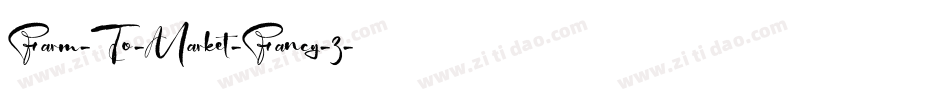 Farm-To-Market-Fancy-3字体转换