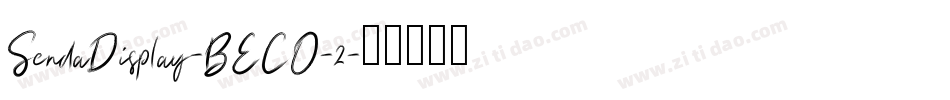 SendaDisplay-BECO-2字体转换