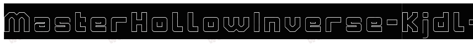 MasterHollowInverse-Kjdl字体转换