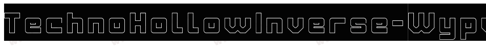 TechnoHollowInverse-WypwY字体转换