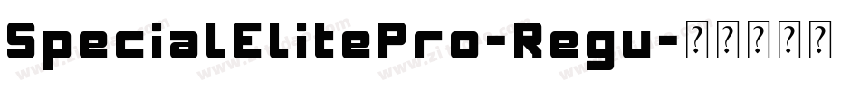 SpecialElitePro-Regu字体转换