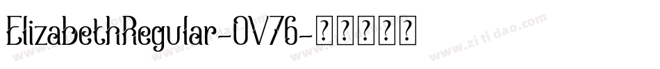 ElizabethRegular-OV76字体转换