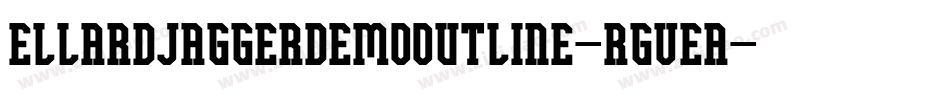 EllardJaggerDemoOutline-rgveA字体转换