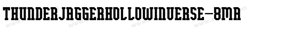 ThunderJaggerHollowInverse-8MaBz字体转换