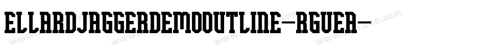 EllardJaggerDemoOutline-rgveA字体转换
