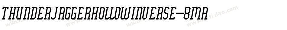 ThunderJaggerHollowInverse-8MaBz字体转换