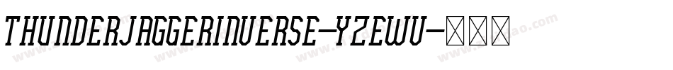 ThunderJaggerInverse-YzEwv字体转换