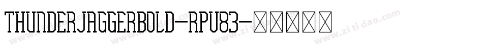 ThunderJaggerBold-Rpv83字体转换