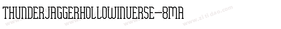 ThunderJaggerHollowInverse-8MaBz字体转换