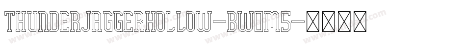 ThunderJaggerHollow-BW0m5字体转换