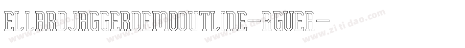 EllardJaggerDemoOutline-rgveA字体转换
