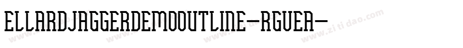 EllardJaggerDemoOutline-rgveA字体转换