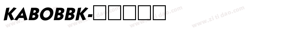KABOBBK字体转换