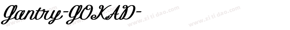 Gantry-GOKAD字体转换