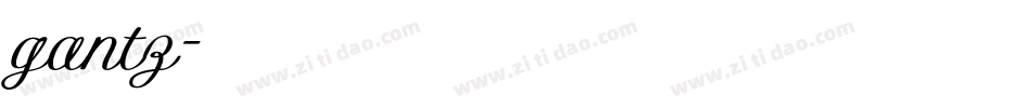 gantz字体转换
