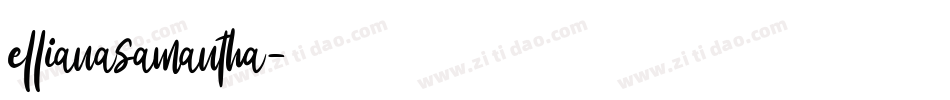 ellianasamantha字体转换