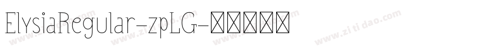 ElysiaRegular-zpLG字体转换