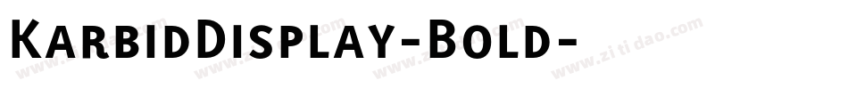 KarbidDisplay-Bold字体转换