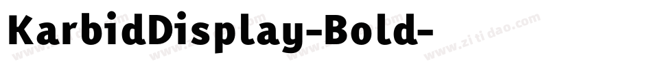 KarbidDisplay-Bold字体转换