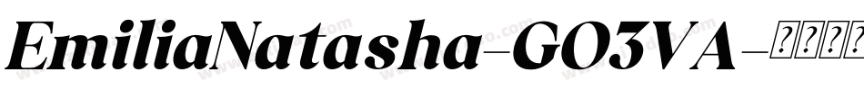 EmiliaNatasha-GO3VA字体转换