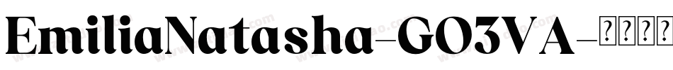 EmiliaNatasha-GO3VA字体转换