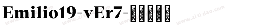 Emilio19-vEr7字体转换