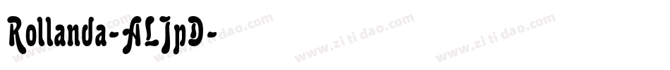 Rollanda-ALJpD字体转换