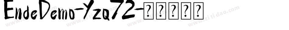 EndeDemo-Yzq72字体转换