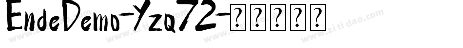 EndeDemo-Yzq72字体转换