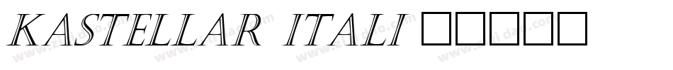 Kastellar-Itali字体转换