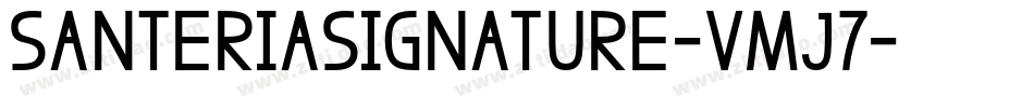 SanteriaSignature-vMj7字体转换