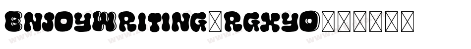 EnjoyWriting-rgxyO字体转换