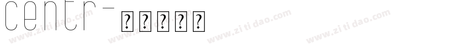 centr字体转换