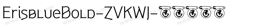 ErisblueBold-ZVKWJ字体转换