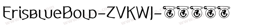 ErisblueBold-ZVKWJ字体转换