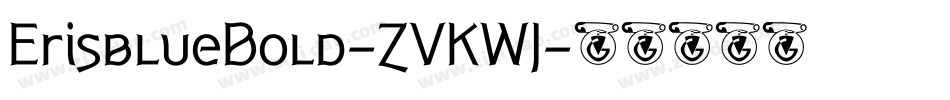 ErisblueBold-ZVKWJ字体转换