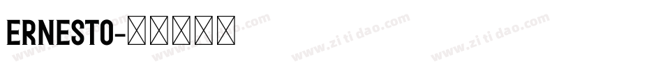 ERNESTO字体转换