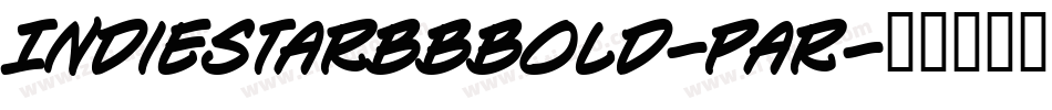 IndiestarBbBold-Par字体转换 IndiestarBbBold-Par字体转换