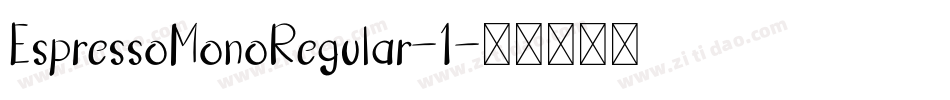EspressoMonoRegular-1字体转换
