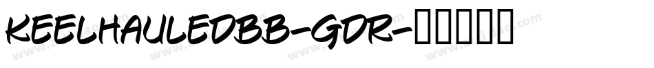 KeelhauledBb-gdR字体转换