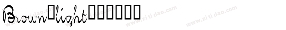 Brown-light字体转换