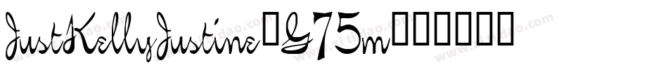 JustKellyJustine-G75m字体转换