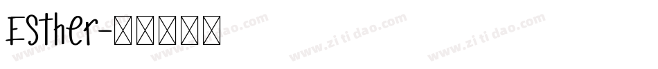 Esther字体转换