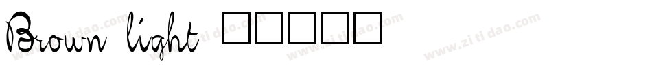 Brown-light字体转换